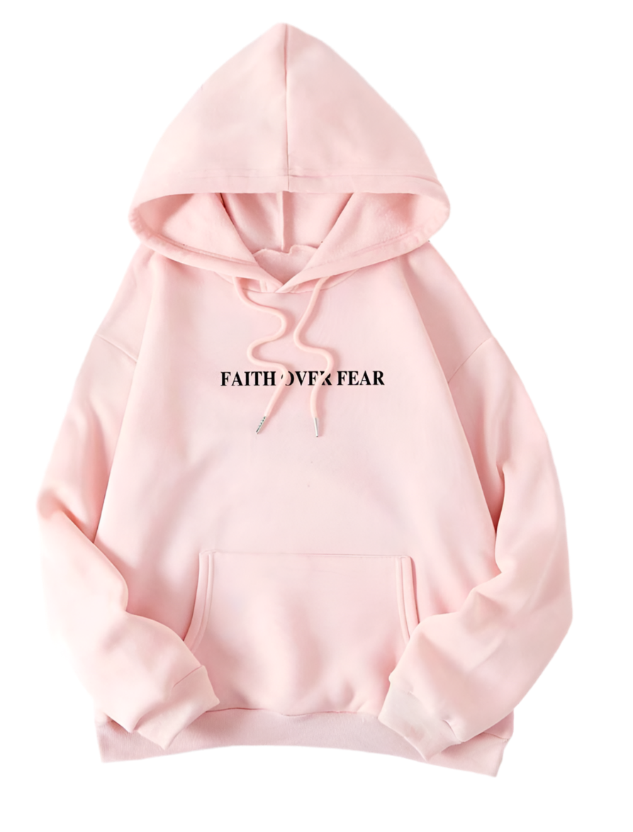 “Faith over fear“ hoodies